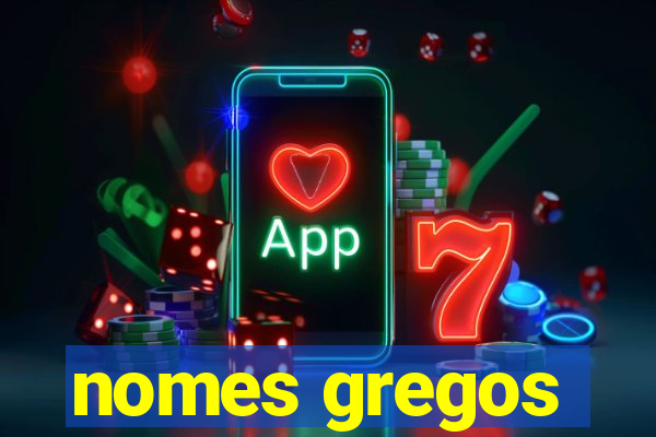 nomes gregos